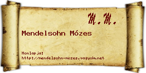 Mendelsohn Mózes névjegykártya